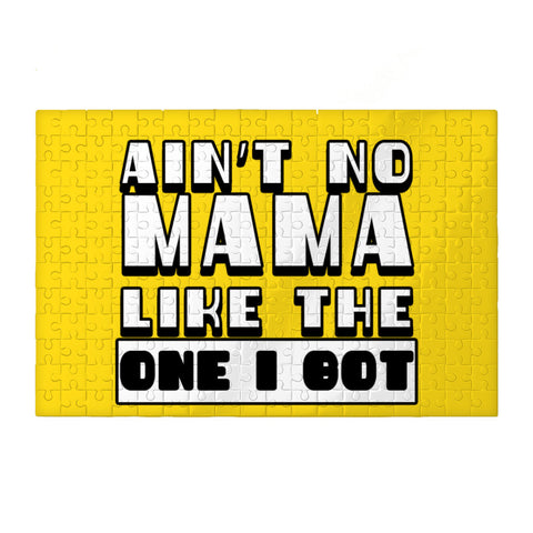 Ain't No Mama Like the One I Got Puzzles - Cool Jigsaw Puzzle - Printed Puzzles