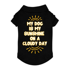 My Dog Is My Sunshine Dog Polo Shirt - Phrase Dog T-Shirt - Cute Dog Clothing