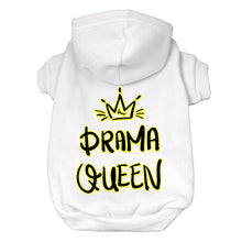 Drama Queen Dog Hoodie - Funny Dog Coat - Themed Dog Clothing