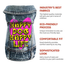 Happy Dog Happy Life Dog Denim Vest - Phrase Dog Denim Jacket - Art Print Dog Clothing