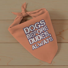 Dogs Before Dudes Pet Bandana - Dog Theme Dog Bandana - Funny Pet Scarf