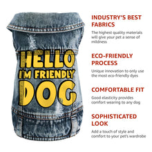 I'm Friendly Dog Dog Denim Vest - Themed Dog Denim Jacket - Cute Dog Clothing