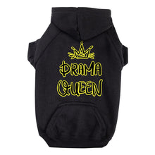 Drama Queen Dog Hoodie with Pocket - Funny Dog Coat - Themed Dog Clothing