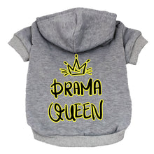 Drama Queen Dog Hoodie - Funny Dog Coat - Themed Dog Clothing