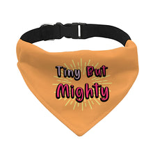 Tiny but Mighty Pet Bandana Collar - Art Scarf Collar - Word Art Dog Bandana