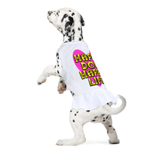 Happy Dog Happy Life Dog Sundress - Phrase Dog Dress Shirt - Art Print Dog Clothing